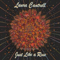 Purchase Laura Cantrell - Just Like A Rose: The Anniversary Sessions
