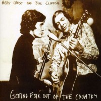 Purchase Hedy West - Getting Folk Out Of The Country (With Bill Clifton)