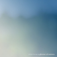 Purchase Simon Lomax - A Glimmer Of Memory