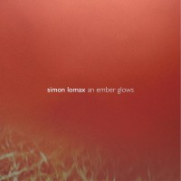 Purchase Simon Lomax - An Ember Glows