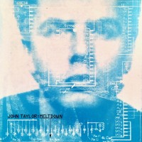 Purchase John Taylor (Pop) - Meltdown