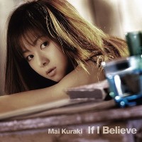 Purchase Mai Kuraki - If I Believe