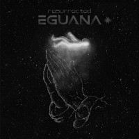 Purchase Eguana - Resurrected