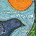 Buy Roberta Brenza - It's My Turn To Color Now Mp3 Download