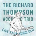 Buy The Richard Thompson Acoustic Trio - Live From Honolulu Mp3 Download