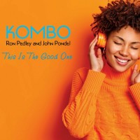 Purchase Kombo - This Is The Good One (With Ron Pedley & John Pondel)