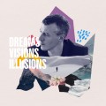 Buy Nick Finzer - Dreams Visions Illusions Mp3 Download