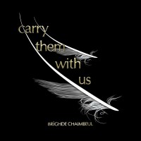 Purchase Brighde Chaimbeul - Carry Them With Us