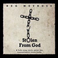 Purchase Reg Meuross - Stolen From God