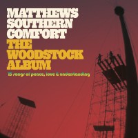 Purchase Matthews' Southern Comfort - The Woodstock Album