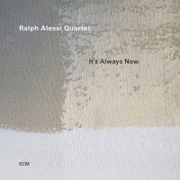 Purchase Ralph Alessi - It's Always Now