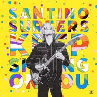 Purchase Santino Surfers - Keep Shining On You (CDS)