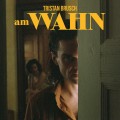 Buy Tristan Brusch - Am Wahn Mp3 Download