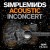 Buy Simple Minds - Acoustic In Concert Mp3 Download