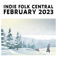 Purchase VA - Indie Folk Central: February 2023