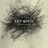 Purchase Exit North - Anyway, Still