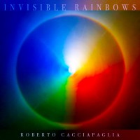 Purchase Roberto Cacciapaglia - Invisible Rainbows