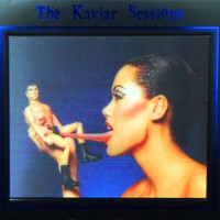 Purchase Kaviar - The Kaviar Sessions