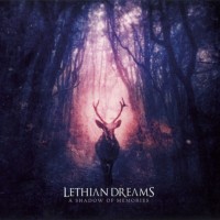 Purchase Lethian Dreams - A Shadow Of Memories