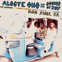 Purchase Alogte Oho & His Sounds Of Joy - Mam Yinne Wa