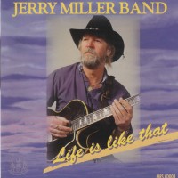 Purchase Jerry Miller - Life Is Like That