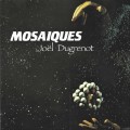 Buy Joël Dugrenot - Mosaiques Mp3 Download