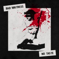 Purchase Bad Waitress - No Taste