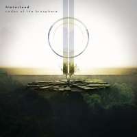 Purchase Hinterland - Codes Of The Biosphere