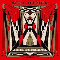 Purchase Royal Thunder - Rebuilding The Mountain