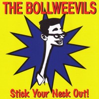 Purchase The Bollweevils - Stick Your Neck Out