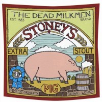 Purchase The Dead Milkmen - Stoney's Extra Stout (Pig)