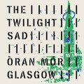 Buy The Twilight Sad - Òran Mór 2020 Mp3 Download