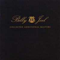 Purchase Billy Joel - Collected Additional Masters