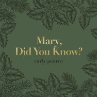 Purchase Carly Pearce - Mary, Did You Know? (CDS)