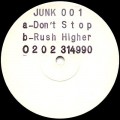 Buy Dj Junk - Don't Stop / Rush Higher (EP) Mp3 Download