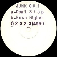 Purchase Dj Junk - Don't Stop / Rush Higher (EP)