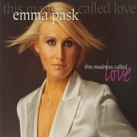 Purchase Emma Pask - This Madness Called Love