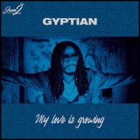 Purchase Gyptian - My Love Is Growing