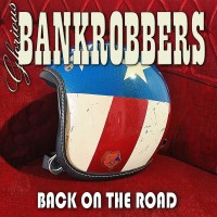 Purchase Glorious Bankrobbers - Back On The Road