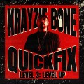 Buy Krayzie Bone - Quickfix : Level 3 : Level Up Mp3 Download