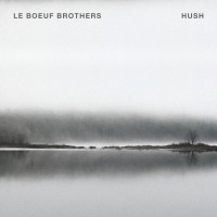 Purchase Le Boeuf Brothers - Hush