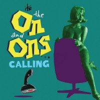 Purchase The On And Ons - It's The On And Ons Calling