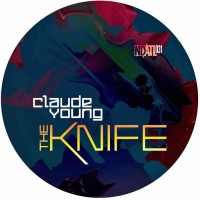 Purchase Claude Young - The Knife (EP)