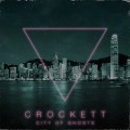 Buy Crockett - City Of Ghosts Mp3 Download