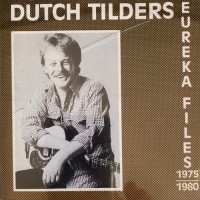 Purchase Dutch Tilders - Eureka Files 1975-1980