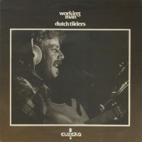 Purchase Dutch Tilders - Working Man (Vinyl)