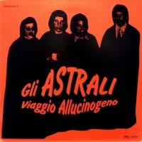 Purchase Gli Astrali - Viaggio Allucinogeno