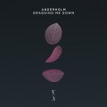 Buy Anderholm - Dragging Me Down (EP) Mp3 Download