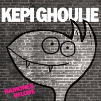 Purchase Kepi Ghoulie - Ramones In Love