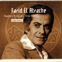 Purchase Farid El Atrache - Arabian Masters: Nagham Fi Hayati - Enta Habibi